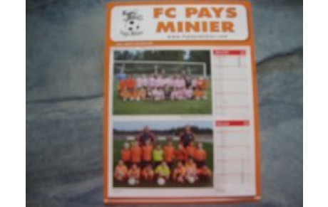 LES CALENDRIERS DU FC PAYS MINIER SONT ARRIVES...